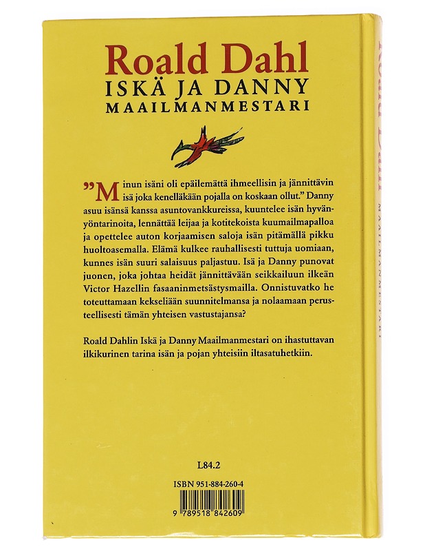 Iskä ja Danny maailmanmestari - Dahl, Roald - Lastenkirjat - 10105587291 - 1