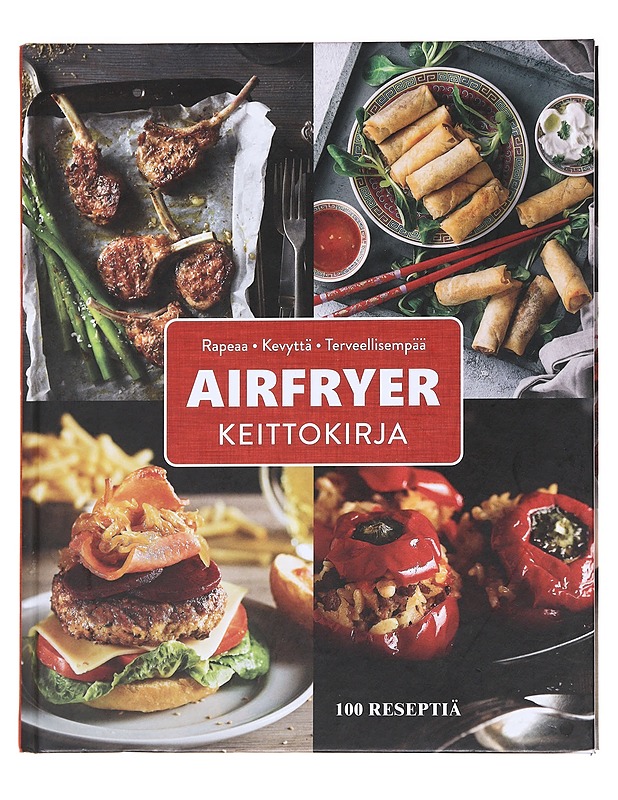 Airfryer keittokirja / rapeaa, kevyttä, terveellisempää - Thompson, Johanna - Ruokakirjat - 10105587308 - 0