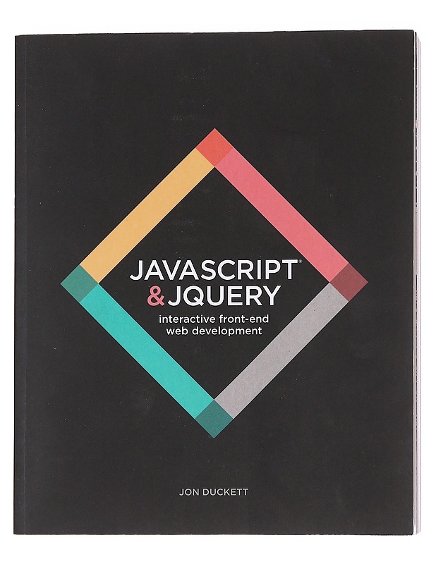 JavaScript & jQuery: Interactive Front-End Web Development - Jon Duckett - Tietokirjat ja oppaat - 10105587310 - 0