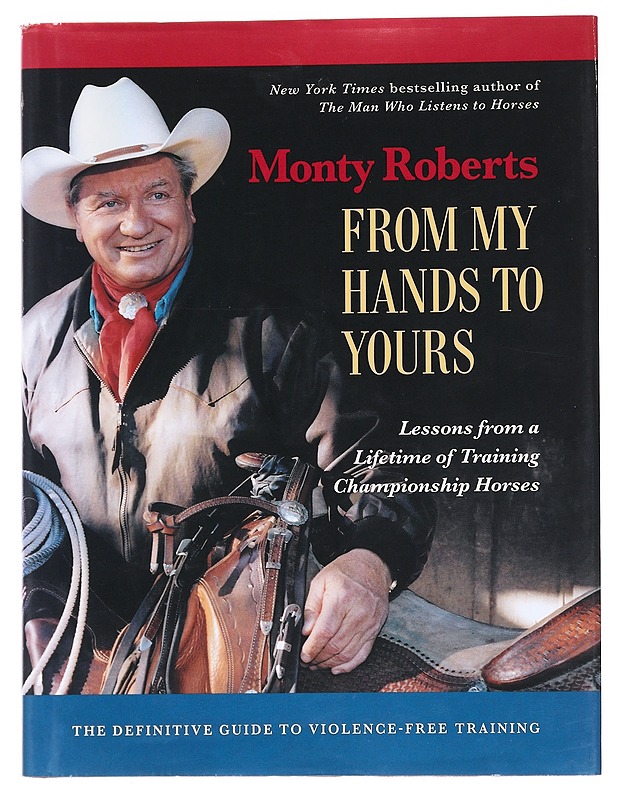 From my hands to yours - Monty Roberts - Tietokirjat ja oppaat - 10105587316 - 0