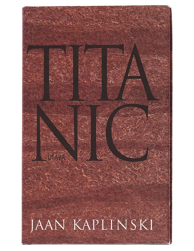 Titanic - Kaplinski - Tietokirjat ja oppaat - 10105587311 - 0