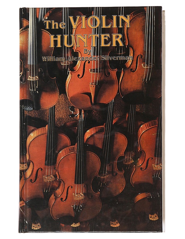 The Violin Hunter - William Alexander Silverman - Elämäkerrat ja muistelmat - 10105587345 - 0