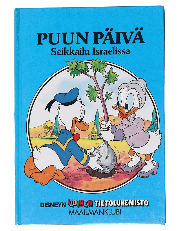 PUUN PÄIVÄ / SEIKKAILU ISRAELISSA - WALT DISNEY - Lastenkirjat - 10105587357 - 0