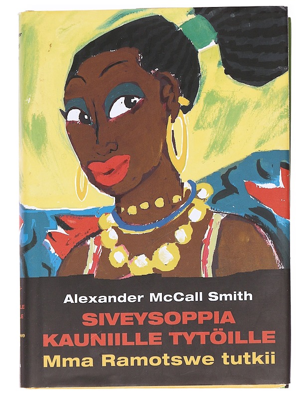 Siveysoppia kauniille tytöille - McCall Smith, Alexander - Romaanit ja novellit - 10105587360 - 0