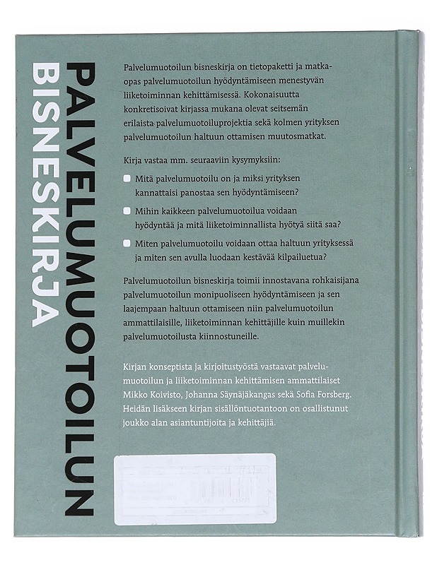 Palvelumuotoilun bisneskirja - Koivisto, Mikko - Tietokirjat ja oppaat - 10105587380 - 1