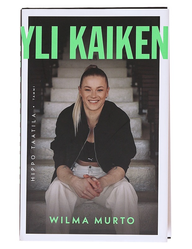 Yli kaiken - Murto, Wilma - Elämäkerrat ja muistelmat - 10105587473 - 0