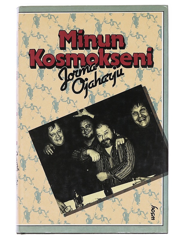 Minun Kosmokseni - Ojaharju, Jorma - Elämäkerrat ja muistelmat - 10105587472 - 0