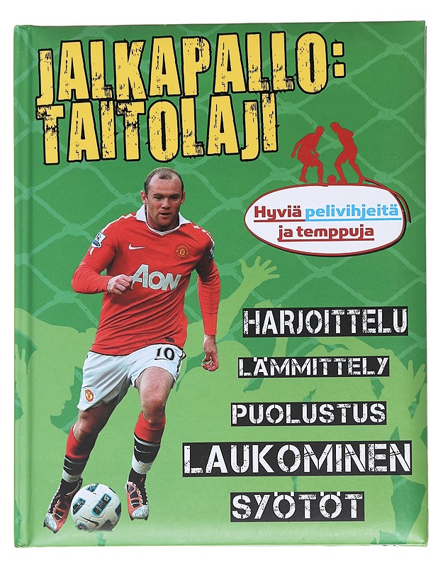 Jalkapallo : taitolaji - Ohtonen, Henna-Riikka - Tietokirjat ja oppaat - 10105587477 - 0