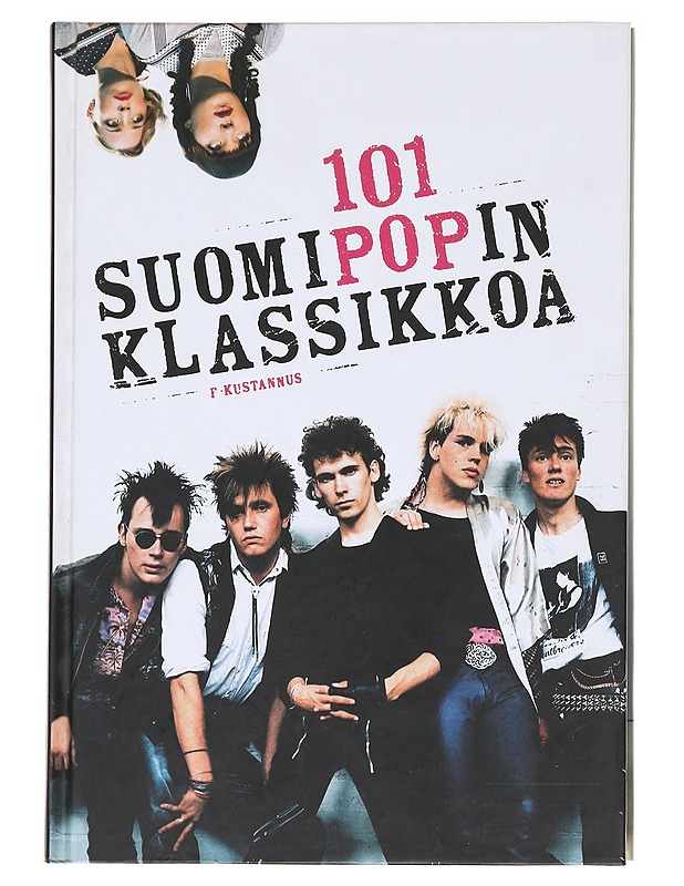 101 suomipopin klassikkoa - Ari Leskelä - Tietokirjat ja oppaat - 10105587478 - 0