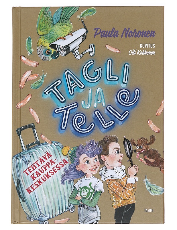 Tagli ja Telle : tehtävä kauppakeskuksessa - Paula Noronen - Lastenkirjat - 10105587490 - 0