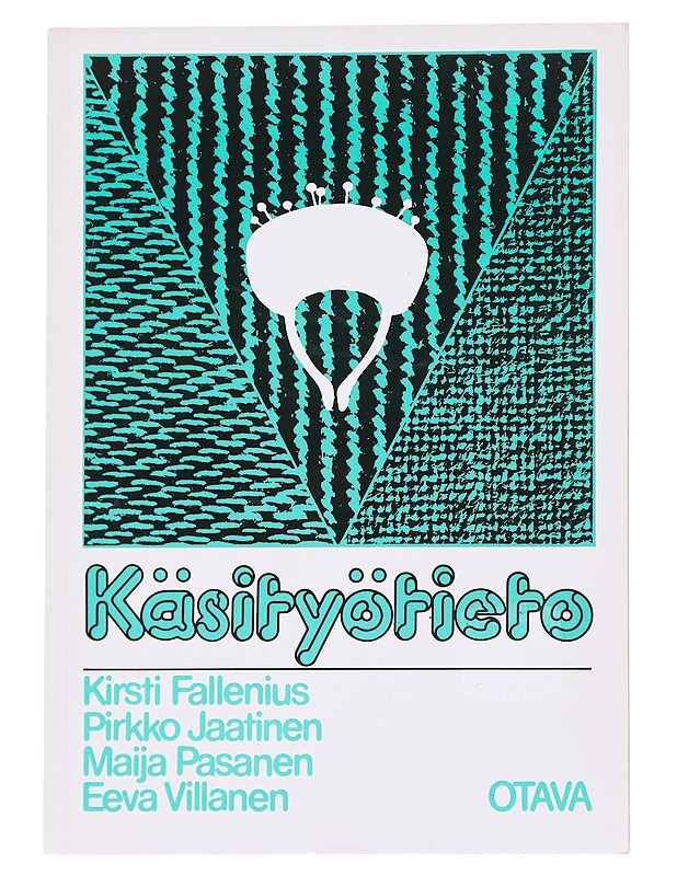 Käsityötieto - Kirsti Fallenius et al. - Kirja lahjaksi - 10105587503 - 0
