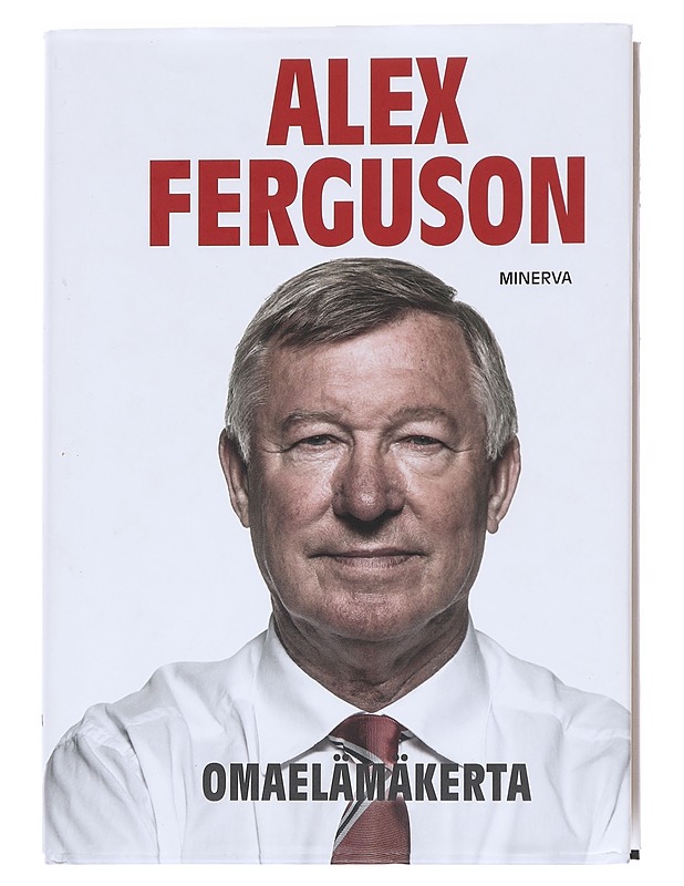 Omaelämäkerta - Alex Ferguson - Elämäkerrat ja muistelmat - 10105587532 - 0