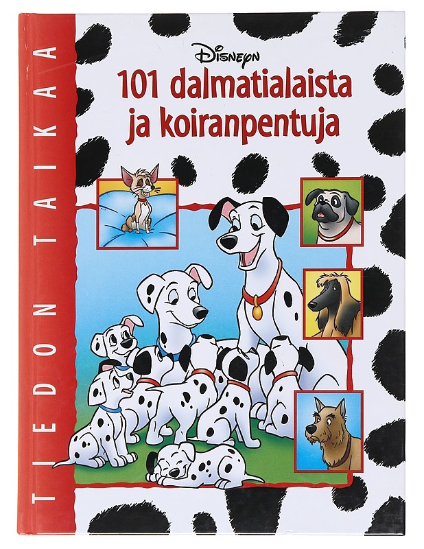 101 dalmatialaista ja koiranpentuja - Disney, Walt - Tietokirjat ja oppaat - 10105587544 - 0