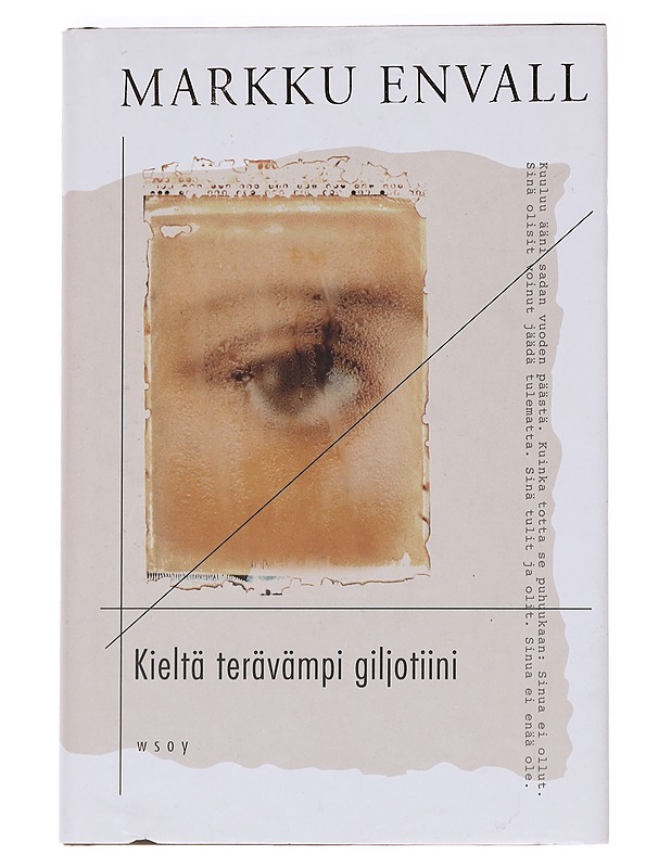 Kieltä terävämpi giljotiini - Markku Envall - Elämäkerrat ja muistelmat - 10105587570 - 0