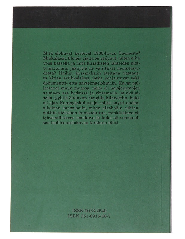 Kotomaan koko kuva : kirjoituksia elokuvasta ja 1930-luvun sosiaalihistoriasta - Katainen, Elina - Historiakirjat - 10105587571 - 1