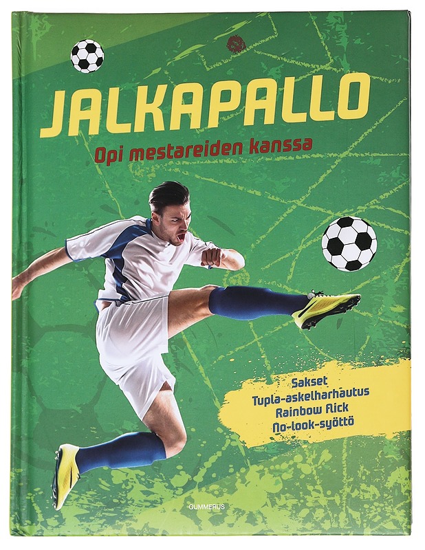 Jalkapallo / opi mestareiden kanssa - Noa, Sandra - Nuorten kirjat - 10105587579 - 0