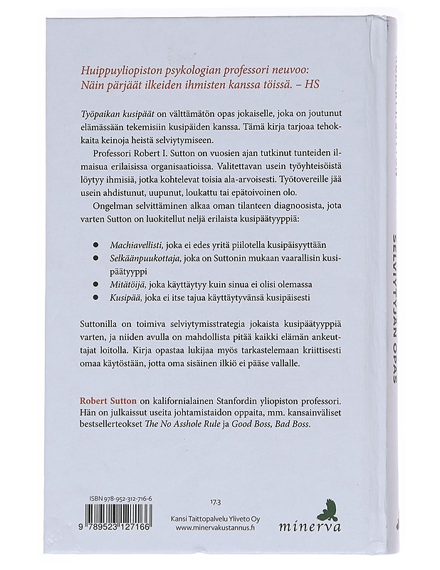 Työpaikan kusipäät : selviytyjän opas - Sutton, Robert I. - Tietokirjat ja oppaat - 10105587642 - 1