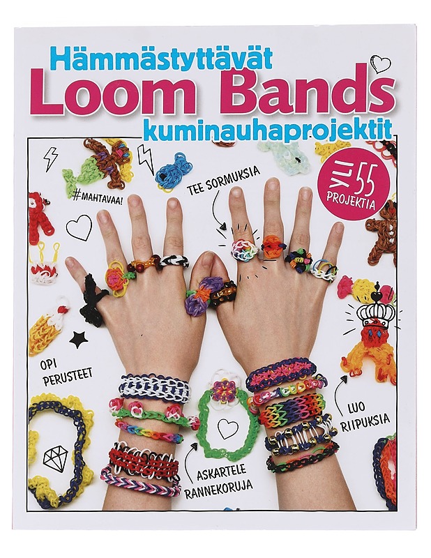Loom bands / hämmästyttävät kuminauhaprojektit - Sillars-Powell - Tietokirjat ja oppaat - 10105587680 - 0