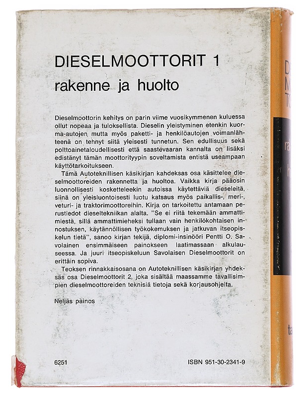 Autoteknillinen käsikirja: Dieselmoottorit / rakenne ja huolto, osat 1 ja 2 - Pentti Savolainen ja Hannu Hirvelä - Tietokirjat ja oppaat - 10105587700 - 1