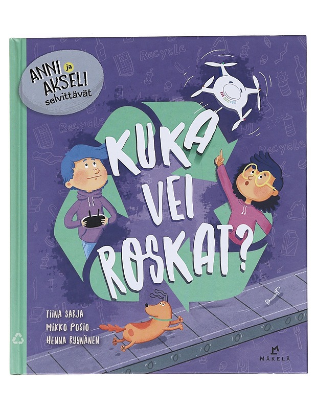 Kuka vei roskat? - Sarja, Tiina - Lastenkirjat - 10105587709 - 0