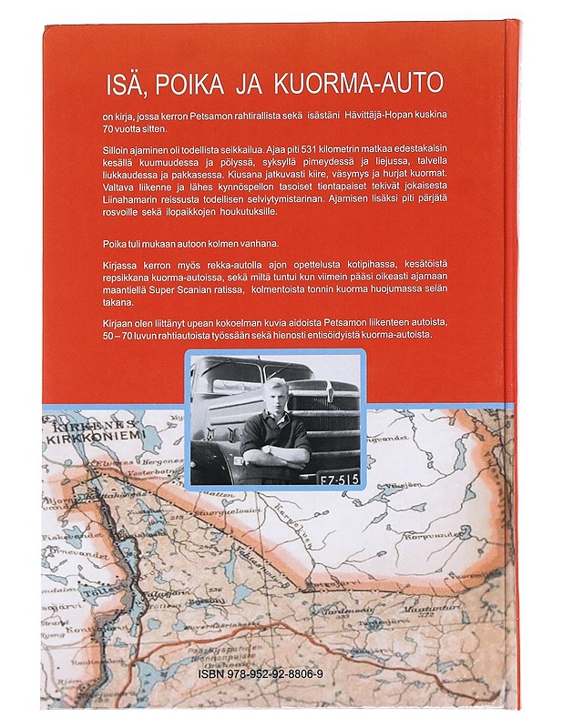 Isä, poika ja kuorma-auto: Tarinoita tuulilasin takaa - Pentti Ruuska - Elämäkerrat ja muistelmat - 10105587728 - 1