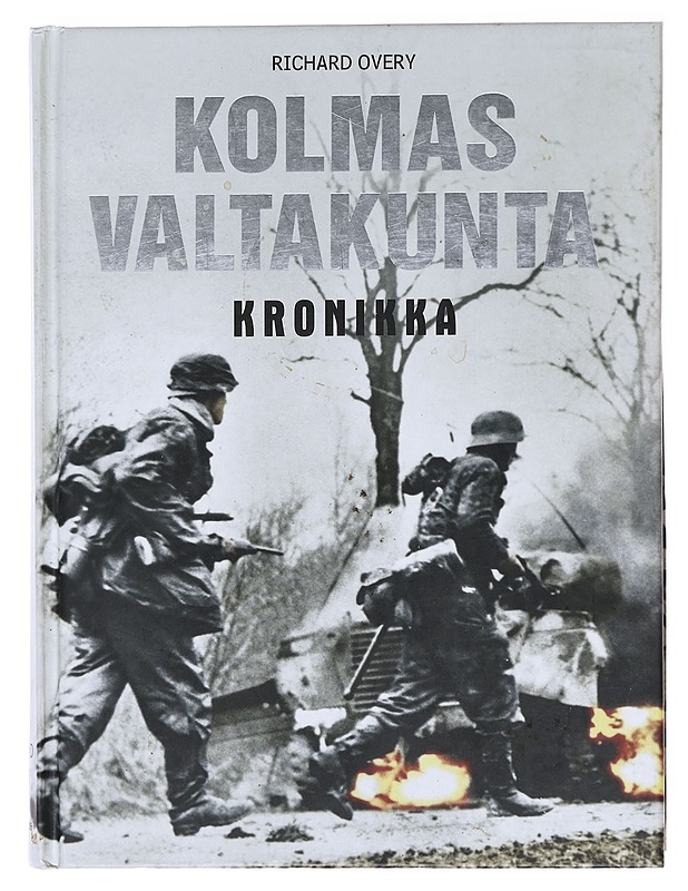 Kolmas valtakunta / kronikka - Overy, Richard - Historiakirjat - 10105587729 - 0