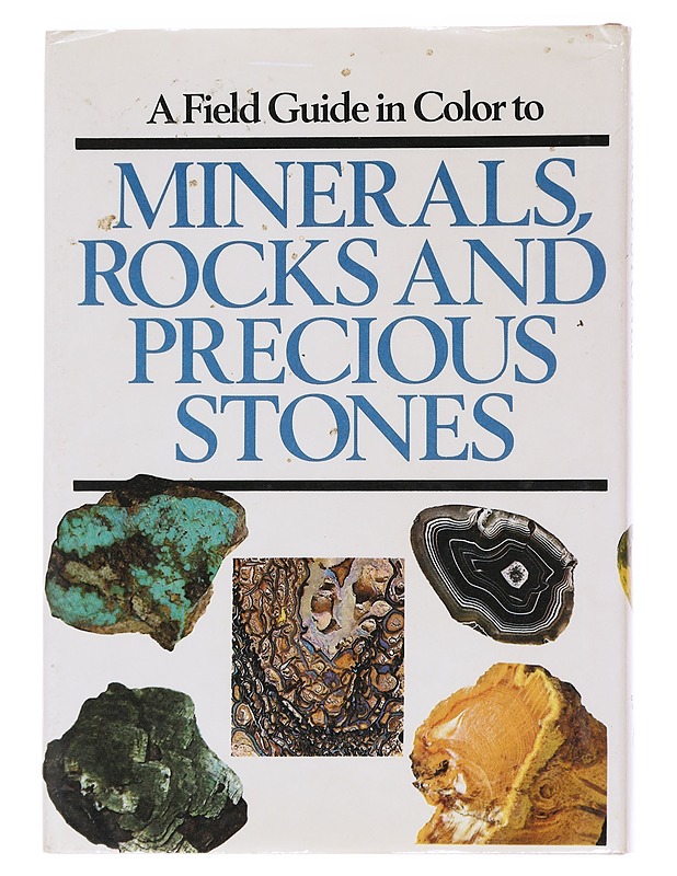 A Field Guide in Color to minerals, rocks and precios stones - Dr. Jaroslav Bauer - Tietokirjat ja oppaat - 10105587762 - 1