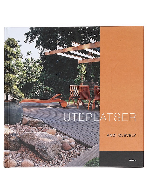 Uteplatser - Clevely, Andi - Tietokirjat ja oppaat - 10105587782 - 0