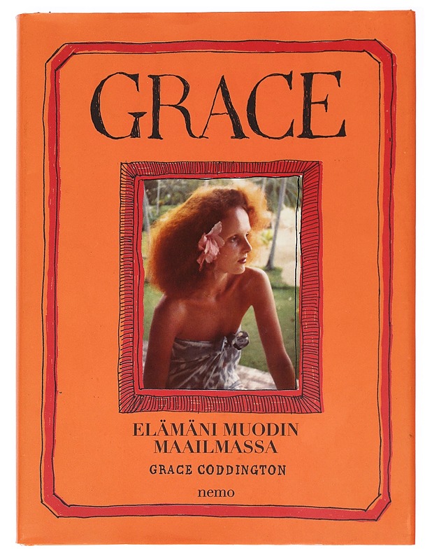 Grace : elämäni muodin maailmassa - Coddington, Grace - Elämäkerrat ja muistelmat - 10105587809 - 0