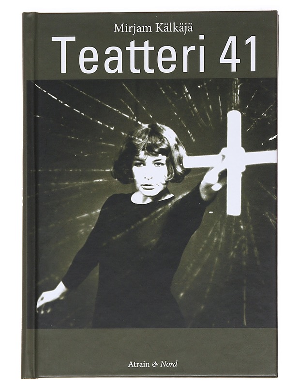 Teatteri 41 - Kälkäjä, Mirjam  - Harrastekirjat - 10105587896 - 0