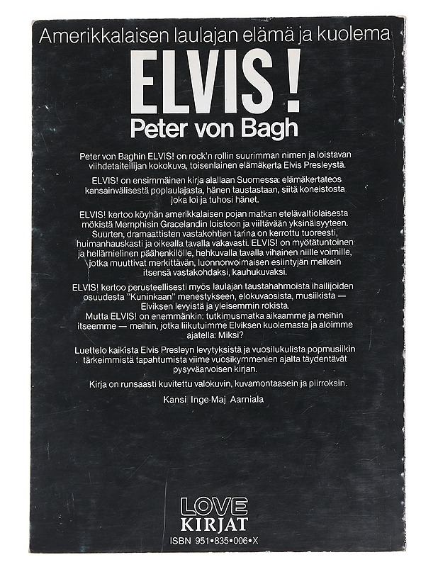 Elvis! : amerikkalaisen laulajan elämä ja kuolema - Peter von Bagh - Historiakirjat - 10105587893 - 1
