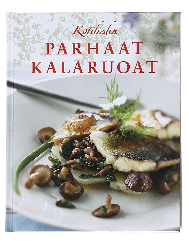 Kotilieden parhaat kalaruoat - Aaltonen, Inga - Ruokakirjat - 10105587897 - 0