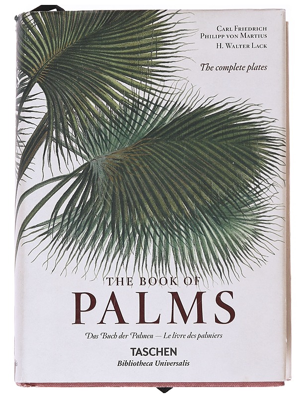 The book of palms : the complete plates = Das buch der Palmen = Le livre des palmiers - Lack, H. Walter - Tietokirjat ja oppaat - 10105587916 - 0