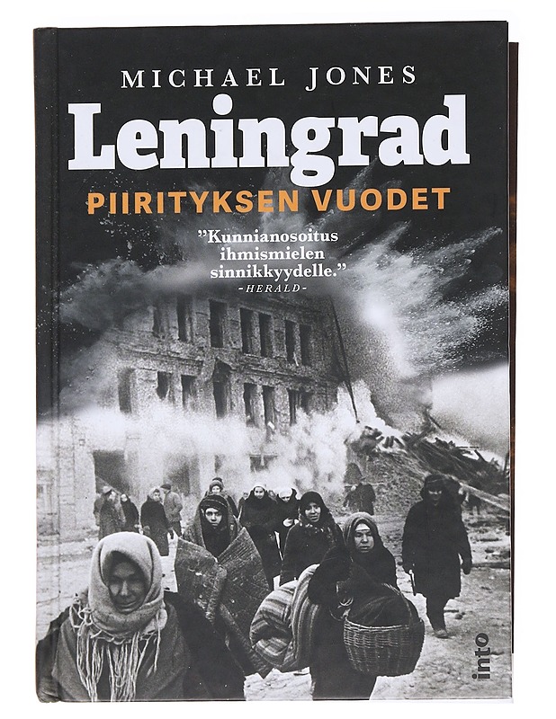 Leningrad : piirityksen vuodet - Michael Jones - Tietokirjat ja oppaat - 10105587917 - 0