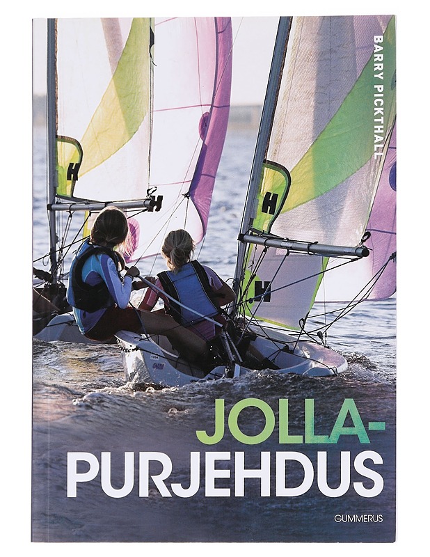 Jollapurjehdus - Pickthall, Barry - Tietokirjat ja oppaat - 10105587918 - 0