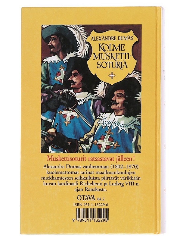 Kolme muskettisoturia - Dumas, Alexandre - Romaanit ja novellit - 10105587923 - 1