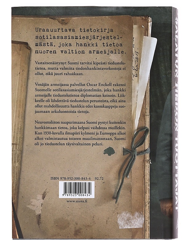 Salatun tiedon tuottajat: Suomen sotilasasiamiesten tiedustelutoiminta 1918-1939 - Ruotsalainen, Heidi - Historiakirjat - 10105587934 - 1