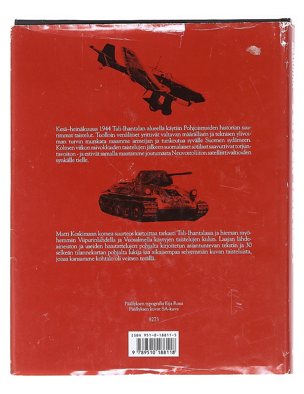 Veitsen terällä / vetäytyminen Länsi-Kannakselta ja Talin-Ihantalan suurtaistelu kesällä 1944 - Koskimaa, Matti - Tietokirjat ja oppaat - 10105587951 - 1