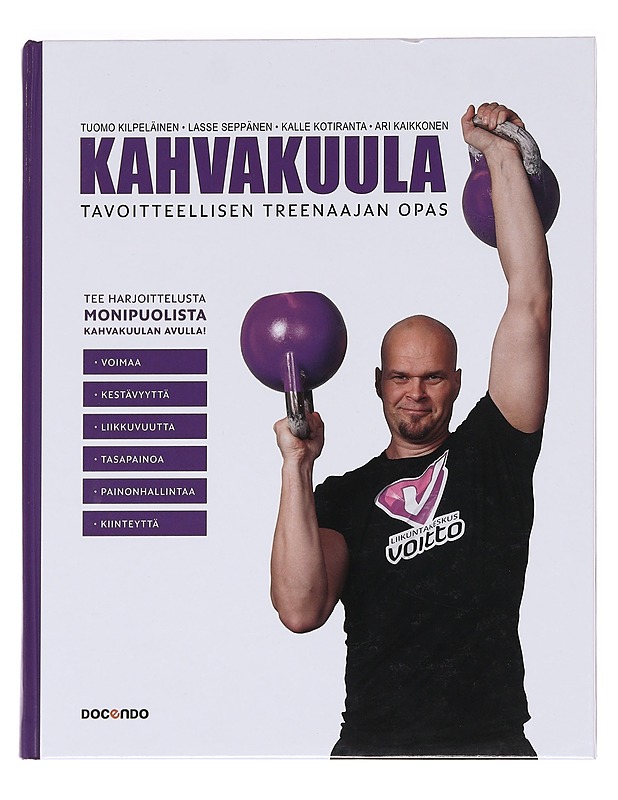 Kahvakuula: tavoitteellisen treenaajan opas - Kilpeläinen, Tuomo - Tietokirjat ja oppaat - 10105587948 - 0