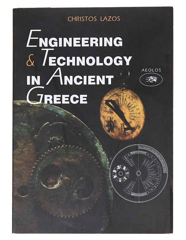 Engineering and Technology in Ancient Greece - Lazos, Christos D. - Historiakirjat - 10105587974 - 0