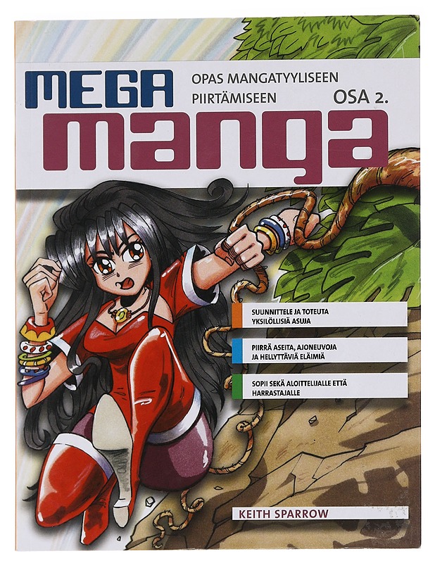 Mega manga : Opas mangatyyliseen piirtämiseen, Osa 2 - Sparrow, Keith - Sarjakuvat - 10105587984 - 0