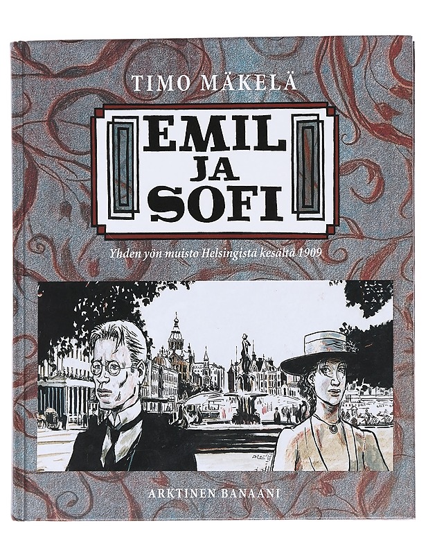 Emil ja Sofi / yhden yön muisto Helsingistä kesältä 1909 - Timo Mäkelä - Sarjakuvat - 10105587987 - 0