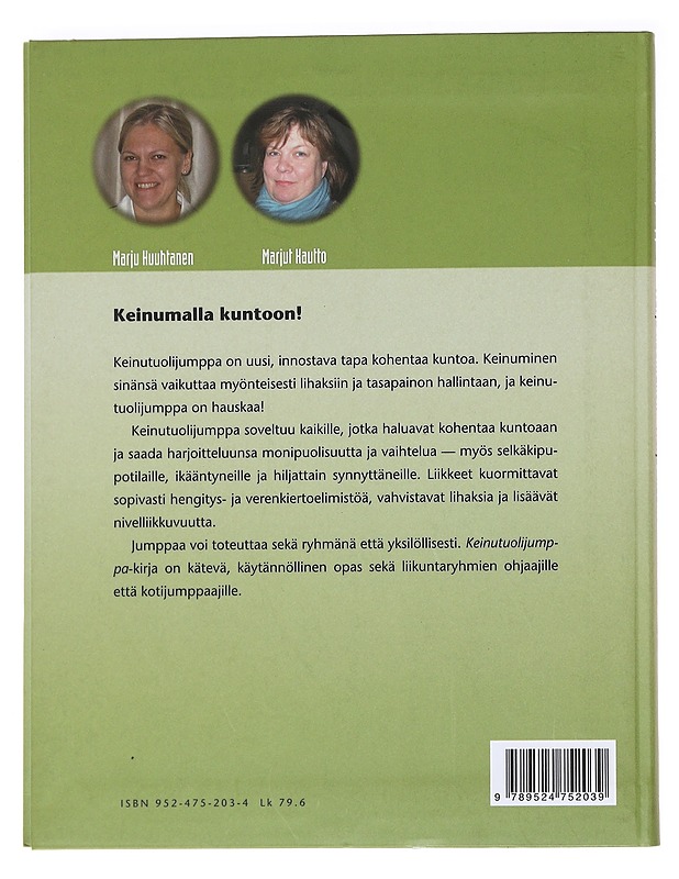 Keinutuolijumppa : käsikirja ryhmänohjaajille ja kotijumppaajille - Huuhtanen, Marju - Tietokirjat ja oppaat - 10105587992 - 1