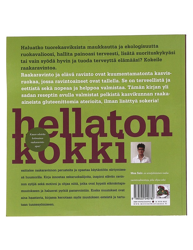 Hellaton kokki : raakaravintoa kasviksista - Mea Salo - Ruokakirjat - 10105587994 - 1
