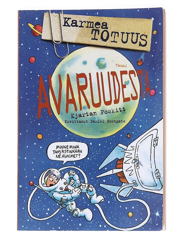 Karmea totuus avaruudesta - Poskitt, Kjartan - Tietokirjat ja oppaat - 10105588025 - 0