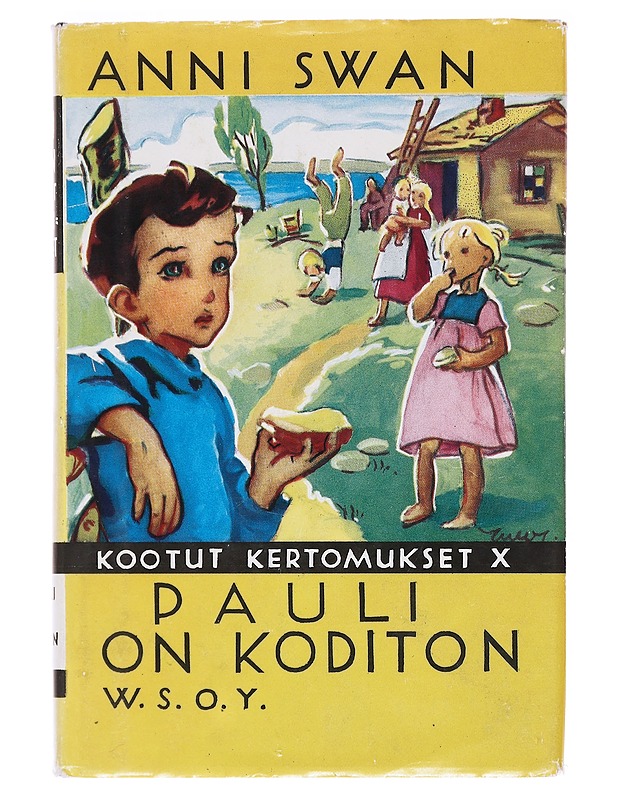 Kootut kertomukset / 10. Pauli on koditon - Anni Swan - Nuorten kirjat - 10105588057 - 0