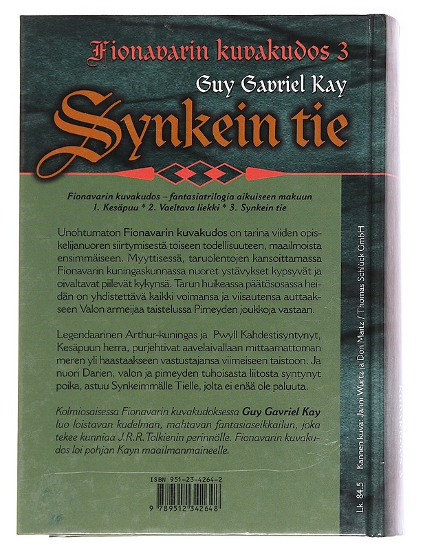 Fionavarin kuvakudos / 3 Synkein tie - Kay, Guy Gavriel - Fantasia- ja scifi - 10105588071 - 1