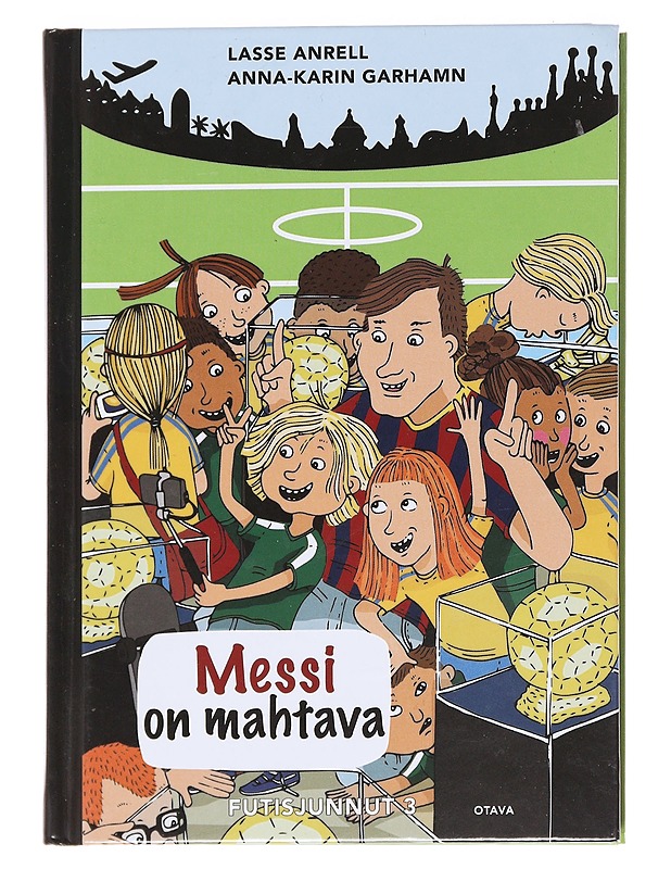 Messi on mahtava - Anrell, Lasse - Lastenkirjat - 10105588079 - 0