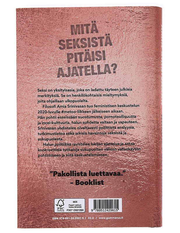 Halun politiikka : 2020-luvun feminismi - Srinivasan, Amia - Historiakirjat - 10105588084 - 1