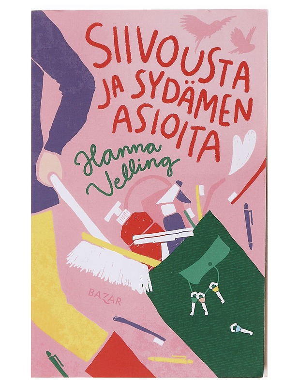 Siivousta ja sydämen asioita - Hanna Velling - Romaanit ja novellit - 10105588096 - 0